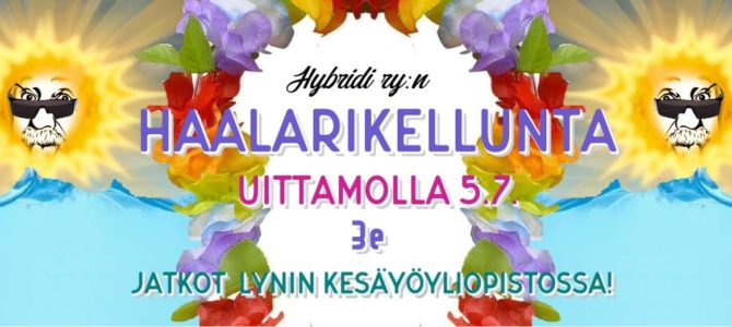 Haalarikellunta & Kesäyöyliopisto-bileet 5.7. Haalarikellunta & Kesäyöyliopisto-bileet 5.7.